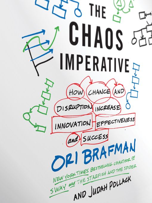 Title details for The Chaos Imperative by Ori Brafman - Available